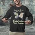 Just a Girl Who Loves Butterflies And Books Butterfly Unisex Sweatshirt Just a Girl Who Loves Butterflies And Books Butterfly Unisex Sweatshirt