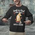 Just a Girl Who Loves Cats And Books Reading Cat & Bookworm Unisex Sweatshirt Just a Girl Who Loves Cats And Books Reading Cat & Bookworm Unisex Sweatshirt