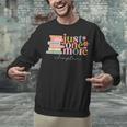 Just One More Chapter Book Lovers Reading Teacher Unisex Sweatshirt