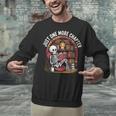 Just One More Chapter Skeleton Reading Cozy Books Unisex Sweatshirt