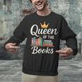 Librarian Queen Of The Books Book Reading Library Unisex Sweatshirt