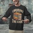 Librarians Do It By The Book Librarian Unisex Sweatshirt