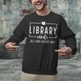 Library Mode All Day Every Day Book Lover Unisex Sweatshirt