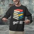 Get Lit With Books Unisex Sweatshirt