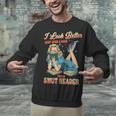 I Look Better Bent Over A Book Proud Smut Reader Adult Humor Unisex Sweatshirt I Look Better Bent Over A Book Proud Smut Reader Adult Humor Unisex Sweatshirt