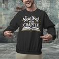New Year New Chapter Happy New Year 2025 Book Unisex Sweatshirt