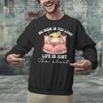 No Book Is Too Long Life Is Just Too Short Book Reading Book Unisex Sweatshirt No Book Is Too Long Life Is Just Too Short Book Reading Book Unisex Sweatshirt