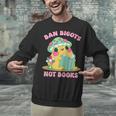 Do Not Forbid Fanatics Books Funny Mushroom Books Reading Unisex Sweatshirt Do Not Forbid Fanatics Books Funny Mushroom Books Reading Unisex Sweatshirt