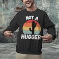 Not A Hugger Cactus Introvert Antisocial Unisex Sweatshirt Not A Hugger Cactus Introvert Antisocial Unisex Sweatshirt