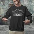 Prose Before Bros Book Lover Literary Reading Unisex Sweatshirt