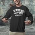 Proud Published Author 2025 Mom Dad Vintage Poet Book Writer Unisex Sweatshirt Proud Published Author 2025 Mom Dad Vintage Poet Book Writer Unisex Sweatshirt