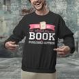 Published Author Ask Me About My Book Unisex Sweatshirt