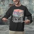 Rather Be Reading Book Lover Stack Unisex Sweatshirt Rather Be Reading Book Lover Stack Unisex Sweatshirt
