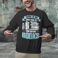 There Is No Such Thing As Too Many Books Shirt Bookish Unisex Sweatshirt