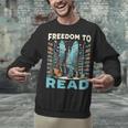 Read Banned Books Bookworm Book Lover Reading Literature Unisex Sweatshirt