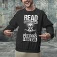 Read Banned Books PET DOGS FIGHT EVIL Read Banned Books Dog Unisex Sweatshirt