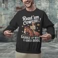 Read 'Em Cowgirl Saddle Up With A Good Book Rodeo Bookworm Unisex Sweatshirt