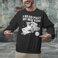 I Read Past My Bedtime Late Night Readers Book Club Unisex Sweatshirt I Read Past My Bedtime Late Night Readers Book Club Unisex Sweatshirt