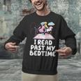 I Read Past My Bedtime Reading Unicorn Book Lover Unisex Sweatshirt I Read Past My Bedtime Reading Unicorn Book Lover Unisex Sweatshirt
