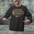 Reading 6–7 Teacher Librarian English Book Lover Quote Unisex Sweatshirt