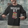 Reading Book Teacher 67 Six Seven Meme Unisex Sweatshirt