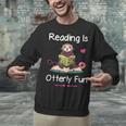 Reading Is Otterly Fun Sea Otter Book Loving Librarian Unisex Sweatshirt Reading Is Otterly Fun Sea Otter Book Loving Librarian Unisex Sweatshirt
