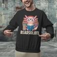 Readsolotl Axolotl Reading Book Lover Kawaii Bookworms Unisex Sweatshirt
