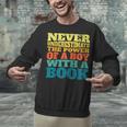 Retro Never Underestimate The Power Of a Boy With a Book Unisex Sweatshirt