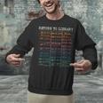 Return To Library Card Book Due Date Bookish Reading Unisex Sweatshirt Return To Library Card Book Due Date Bookish Reading Unisex Sweatshirt