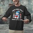 Snow Many Books Snow Little Time Snowman Reading Book Unisex Sweatshirt
