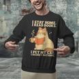 I Stay Home I Read Books I Pet My Cat I Regret Nothing Women Unisex Sweatshirt I Stay Home I Read Books I Pet My Cat I Regret Nothing Women Unisex Sweatshirt