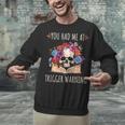 You Had Me At Trigger Warning Smut Books Dark Romance Skull Unisex Sweatshirt