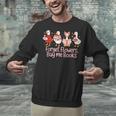 Valentine Cozy Goose Bookish Forget Flowers Buy Me Books Unisex Sweatshirt Valentine Cozy Goose Bookish Forget Flowers Buy Me Books Unisex Sweatshirt