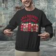 Valentines All Booked For Valentine Book Lover Teacher Unisex Sweatshirt Valentines All Booked For Valentine Book Lover Teacher Unisex Sweatshirt