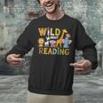 Wild About Reading Kid Love Wild Animal Books Back To School Unisex Sweatshirt Wild About Reading Kid Love Wild Animal Books Back To School Unisex Sweatshirt