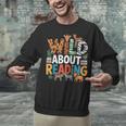 Wild About Reading Zoo Animals Books Reader Lover Unisex Sweatshirt