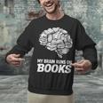 Women's My Brain Runs On Books Reading Bookworm Men Women Unisex Sweatshirt