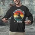 Women's Easily Distracted By Books Unisex Sweatshirt