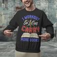 I Workout So I Can Carry More Books Exercise Books Lover Unisex Sweatshirt I Workout So I Can Carry More Books Exercise Books Lover Unisex Sweatshirt