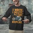 I Write Book Writer Author Book Writing Novelist Unisex Sweatshirt I Write Book Writer Author Book Writing Novelist Unisex Sweatshirt