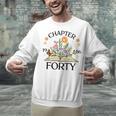 1986 Chapter Forty 40th Birthday Wildflower Book Unisex Sweatshirt 1986 Chapter Forty 40th Birthday Wildflower Book Unisex Sweatshirt