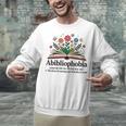 Abibliophobia Noun The Fear Of Running Out Of Books To Read Unisex Sweatshirt