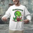 Book Lover Reading Dinosaur Readosaurus Library Unisex Sweatshirt