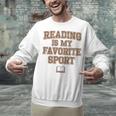Book Lovers Reading For Teachers Students Librarians Unisex Sweatshirt Book Lovers Reading For Teachers Students Librarians Unisex Sweatshirt