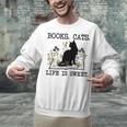 Books Cats Life Is Sweet Cat Book Lover Men Women Teen Unisex Sweatshirt Books Cats Life Is Sweet Cat Book Lover Men Women Teen Unisex Sweatshirt