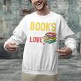 Books Are My Love Language Stack Unisex Sweatshirt