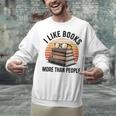 I Like Books More Than People Glasses Unisex Sweatshirt