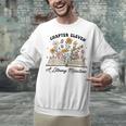 Chapter 11 A Literary Milestone 11th Birthday Book Lovers Unisex Sweatshirt