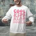 Cool Kids Read Books Library Book Reader Book Nerd Unisex Sweatshirt