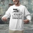 Emotionally Attached To Fictional Characters Banned Books Unisex Sweatshirt